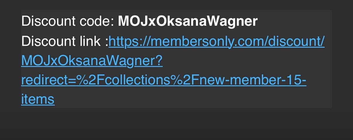 Members Only discount code MOJxOksanaWagner and redemption link shared by Kseniya Wagner