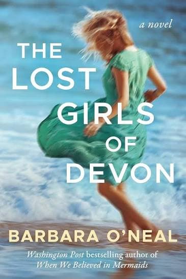 The Lost Girls of Devon by Barbara O’Neal book cover